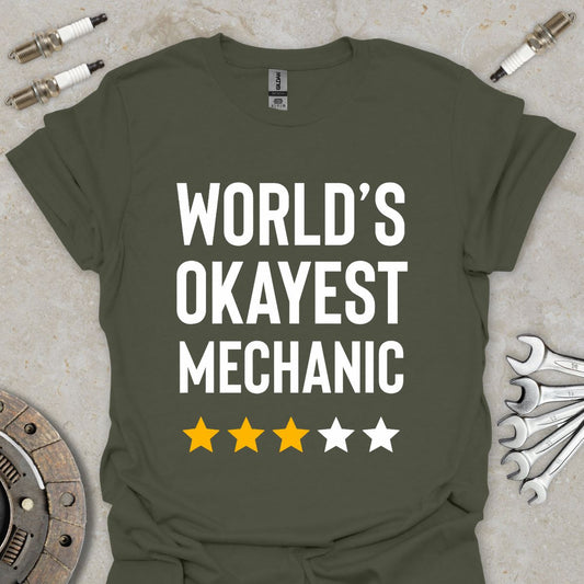 World's okayest Mechanic T-Shirt
