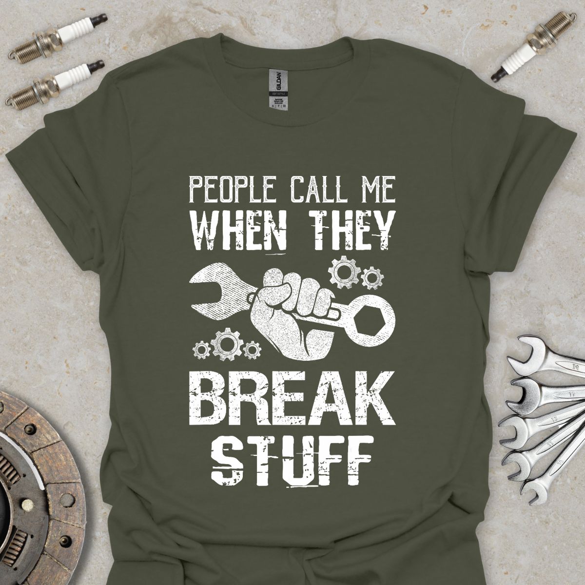 People call me when they Break Stuff T-Shirt