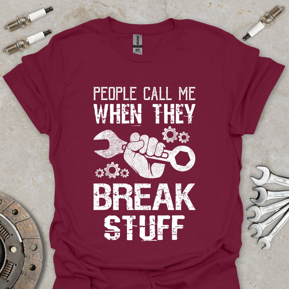 People call me when they Break Stuff T-Shirt