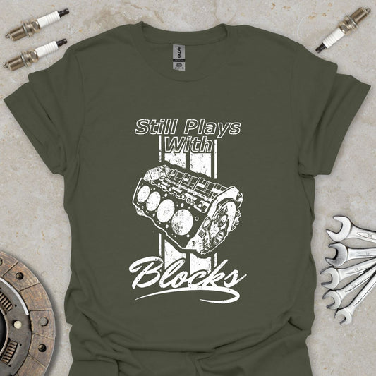 Still Plays with Blocks T-Shirt