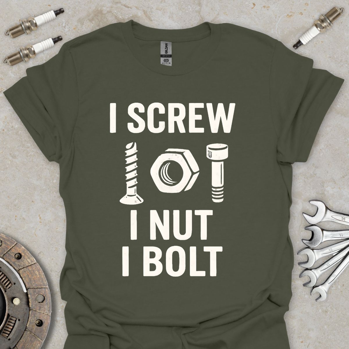 I Screw, I Nut, I Bolt T-Shirt