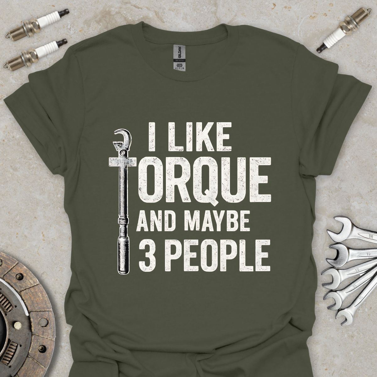 I Like Torque and Maybe 3 People T-Shirt