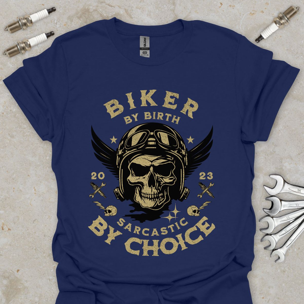 Biker by Birth Sarcastic by Choice T-Shirt