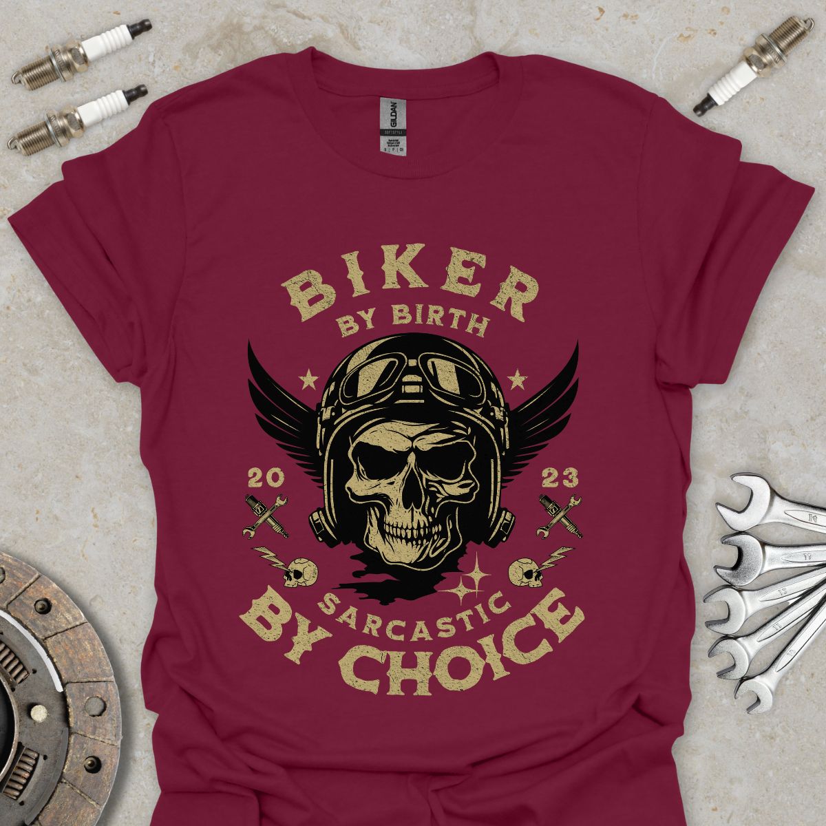 Biker by Birth Sarcastic by Choice T-Shirt
