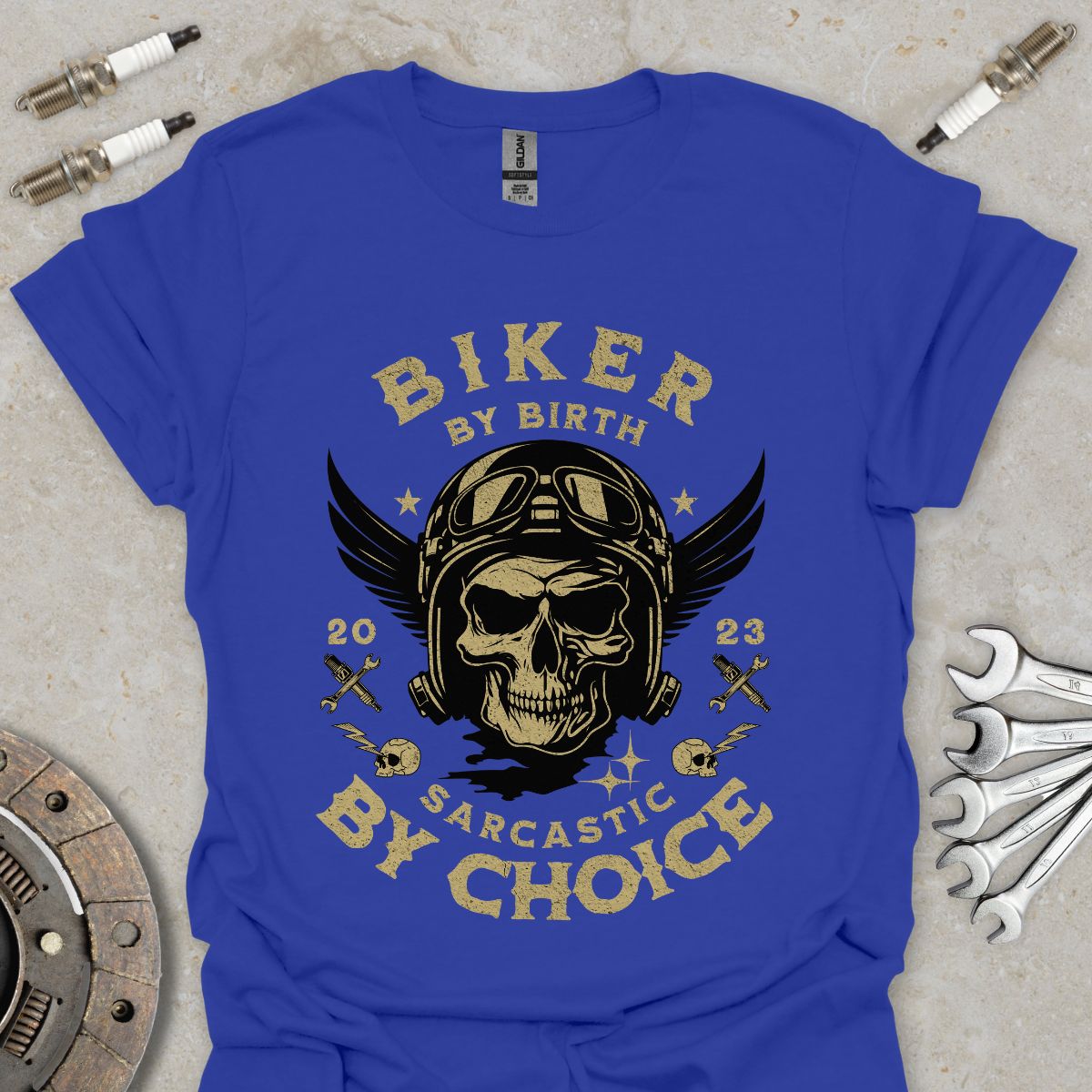 Biker by Birth Sarcastic by Choice T-Shirt