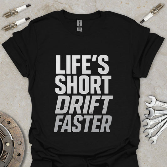 Drift faster T-Shirt