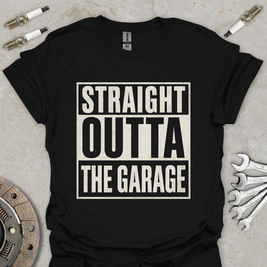 Straight outta the Garage T-Shirt