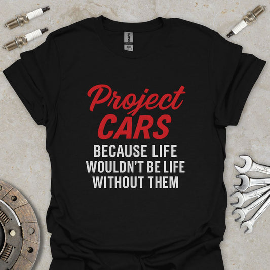 Project Cars life T-Shirt