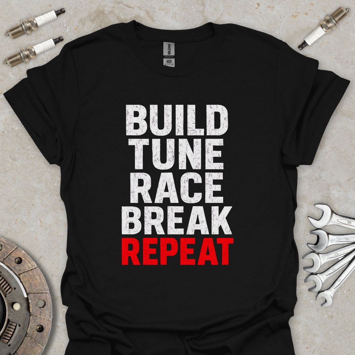 Build, Tune, Race, Brake, Repeat T-Shirt