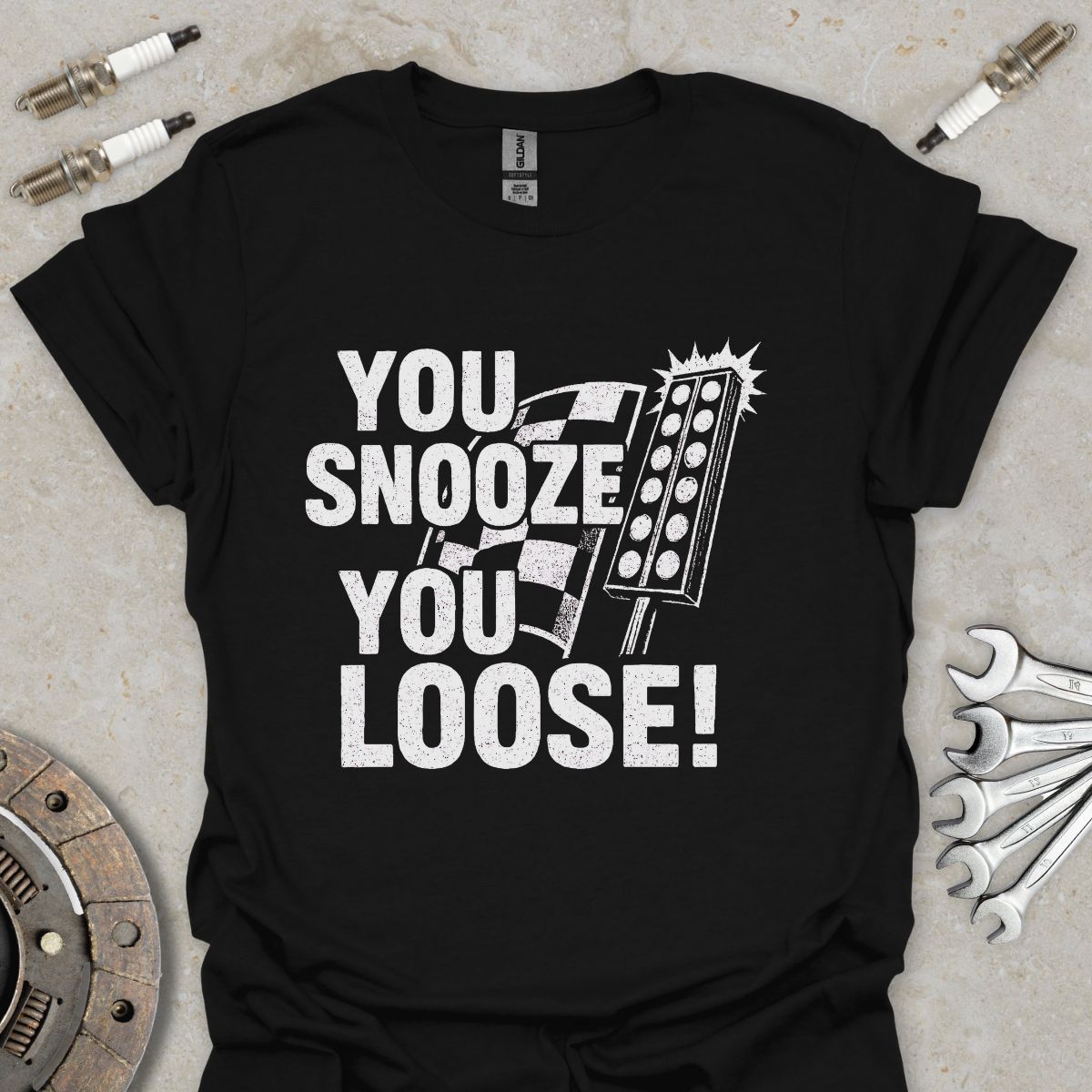 You Snooze You Loose! T-Shirt