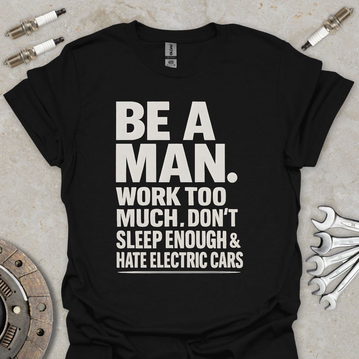 Be a Man T-Shirt