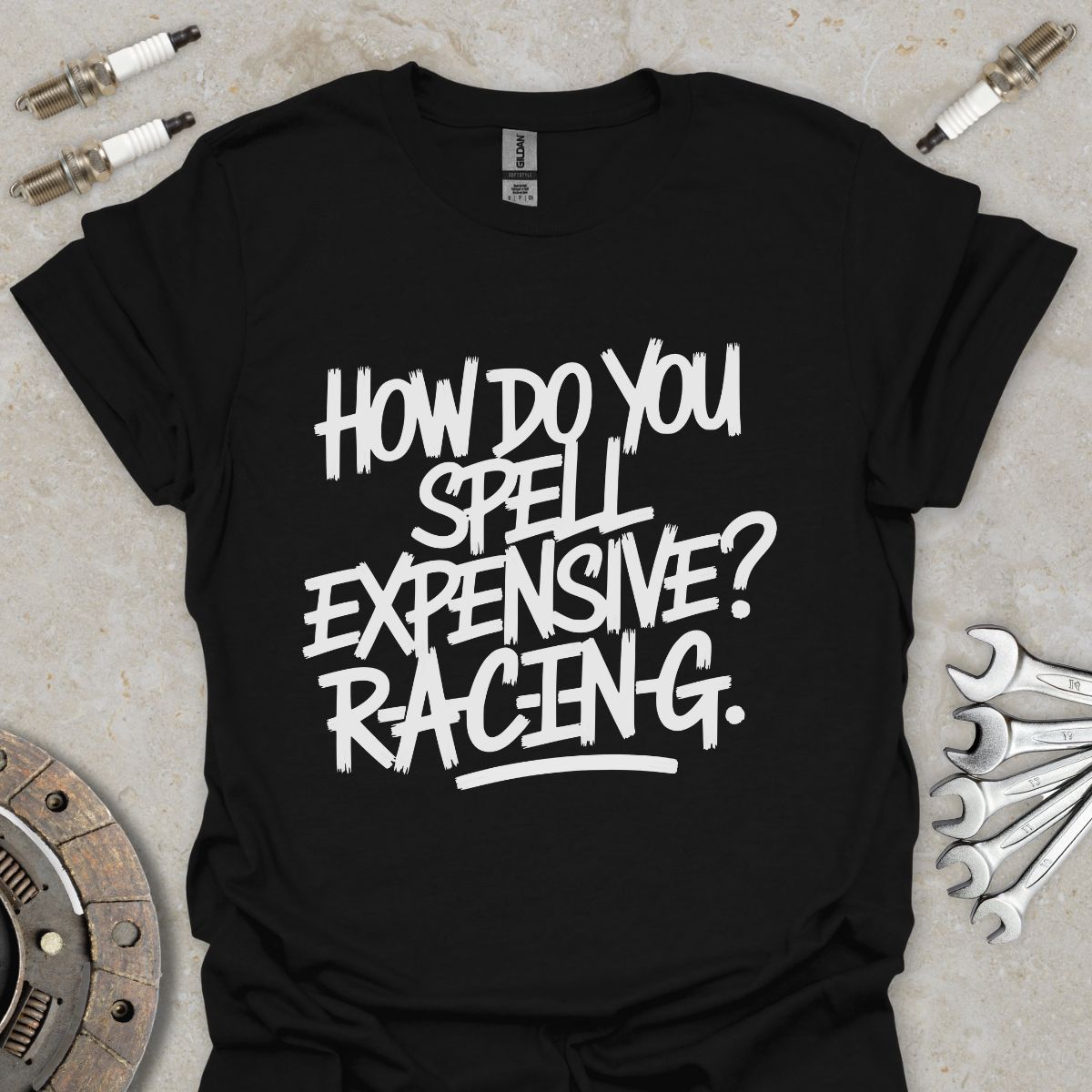 Spell Expensive ? R-A-C-I-N-G T-Shirt