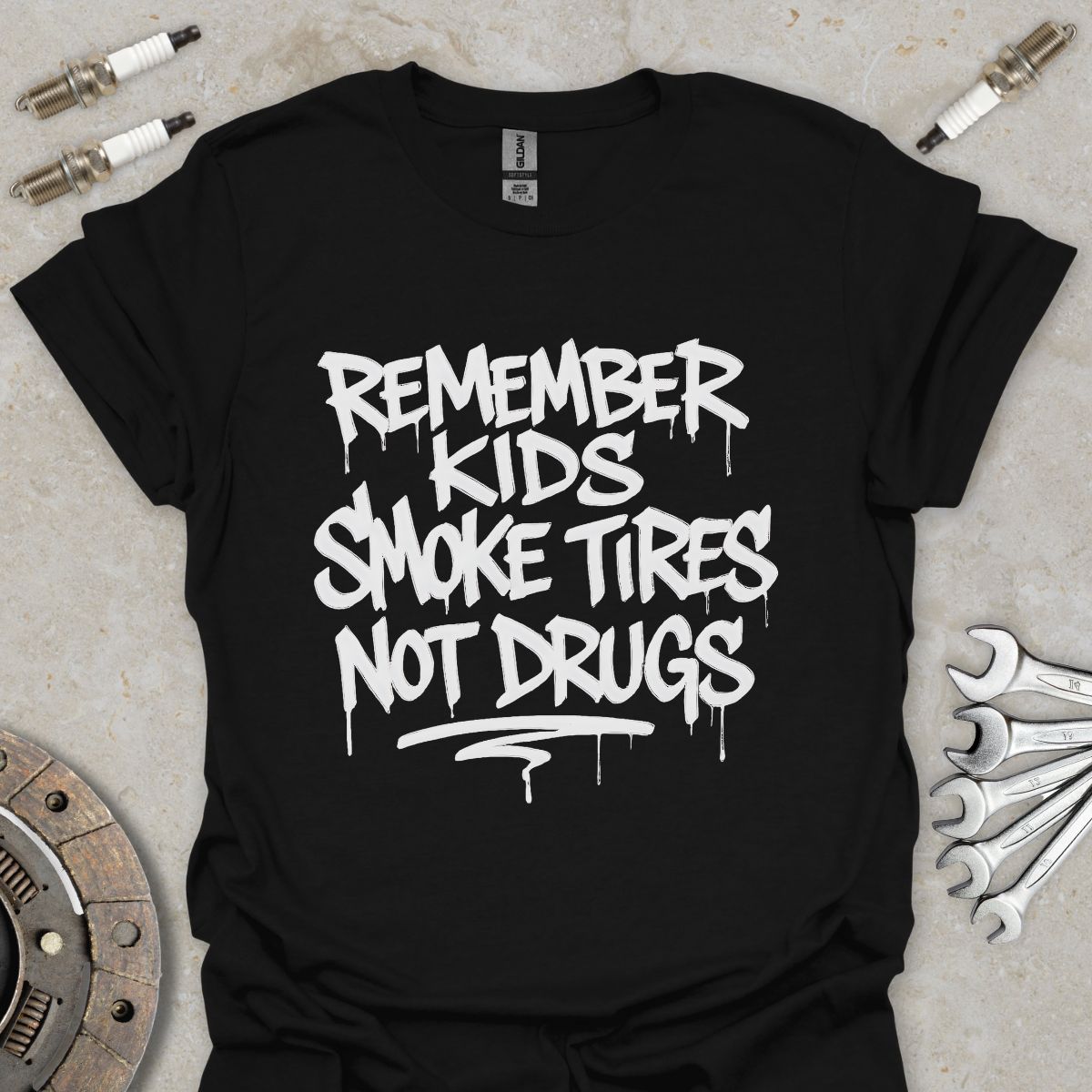 Smoke Tires not Drugs  T-Shirt