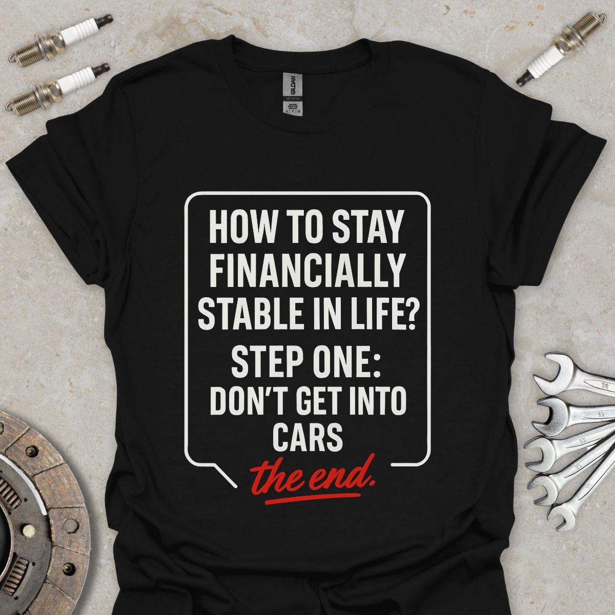 Don't get into Cars  T-Shirt