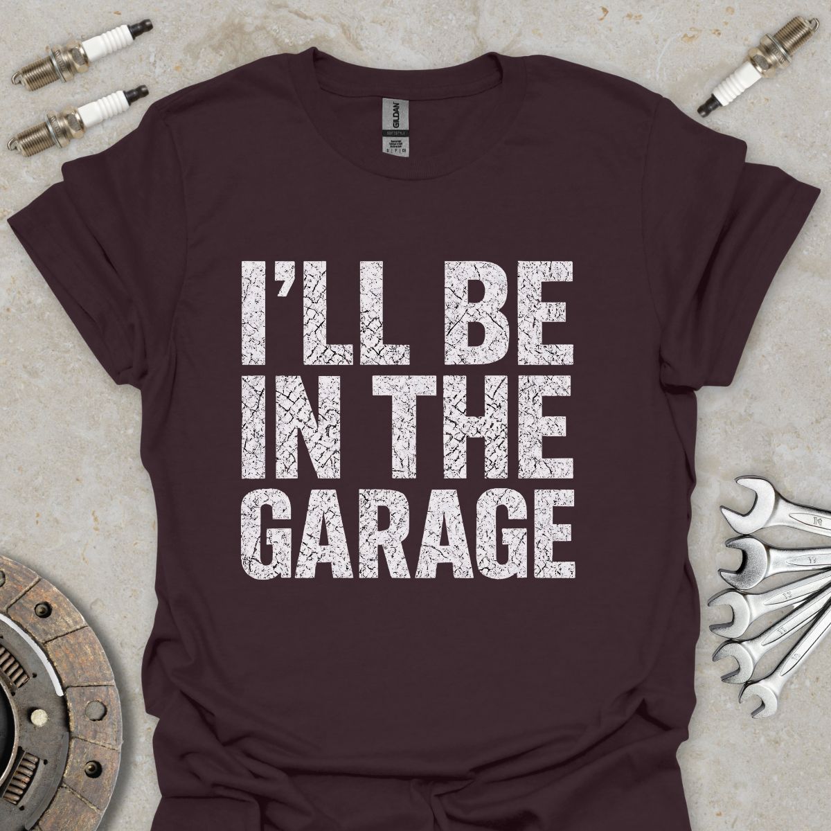 I'll be in The Garage T-Shirt