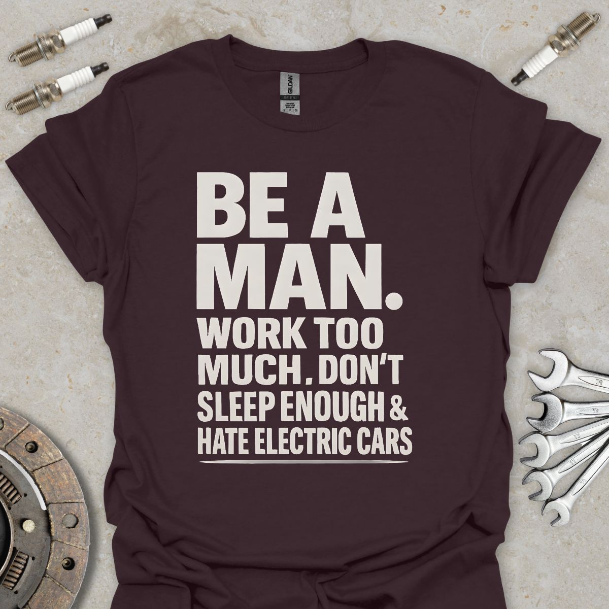 Be a Man T-Shirt