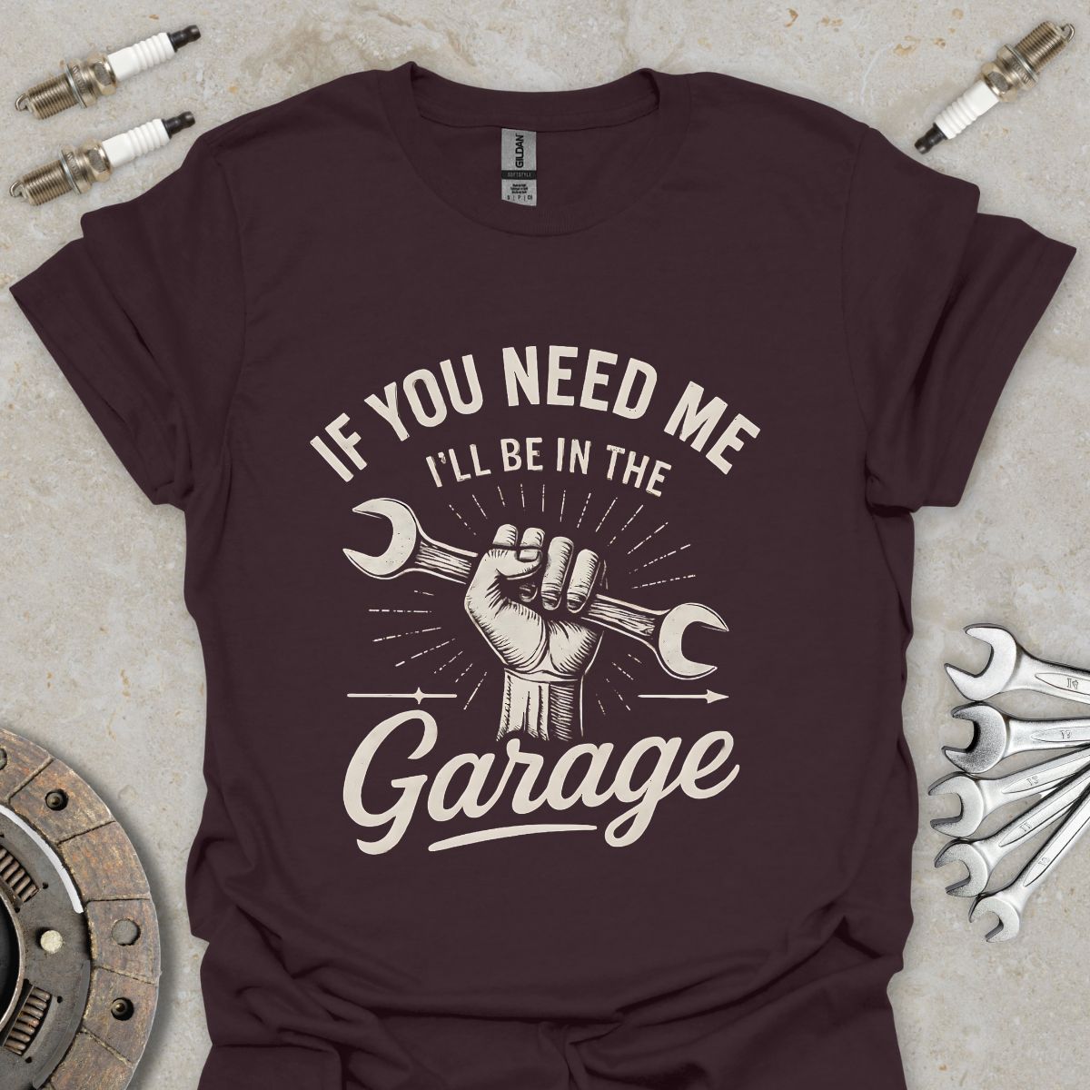 If you need me I'll be in the Garage T-Shirt