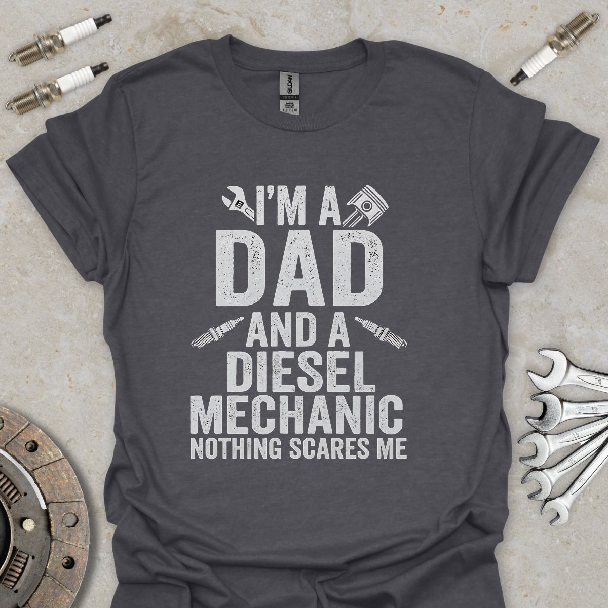 I'm a Dad and a Diesel Mechanic T-Shirt