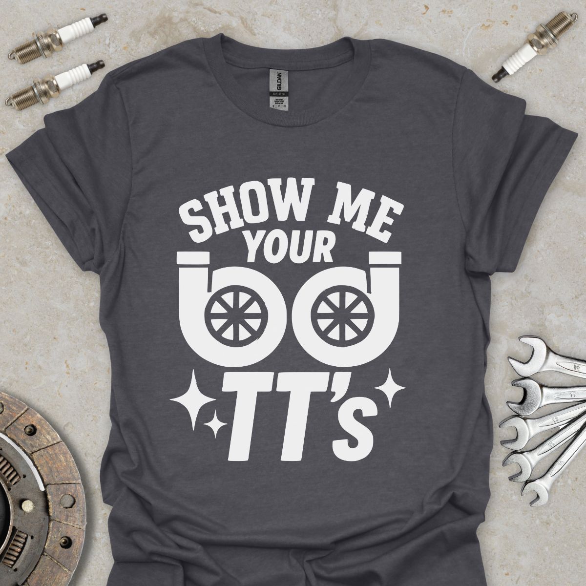 Show me Your TT's T-Shirt