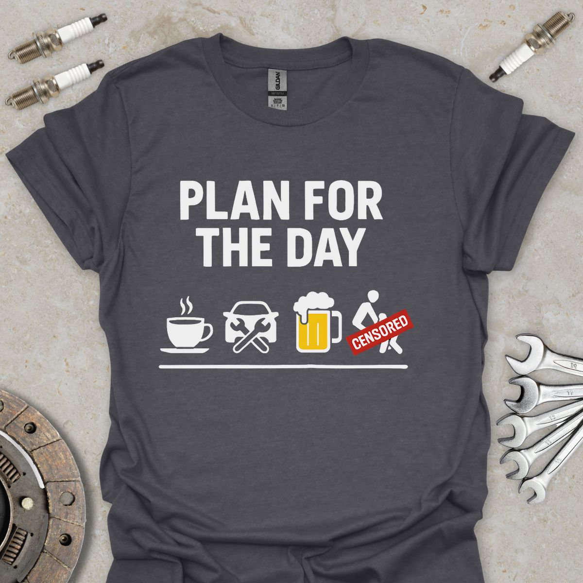 Plan for the Day  T-Shirt