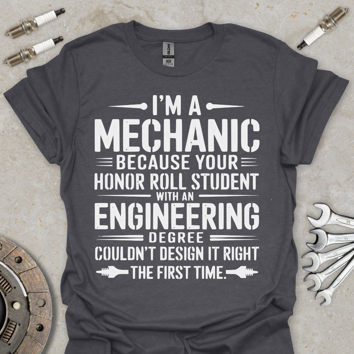 I'm a Mechanic  T-Shirt