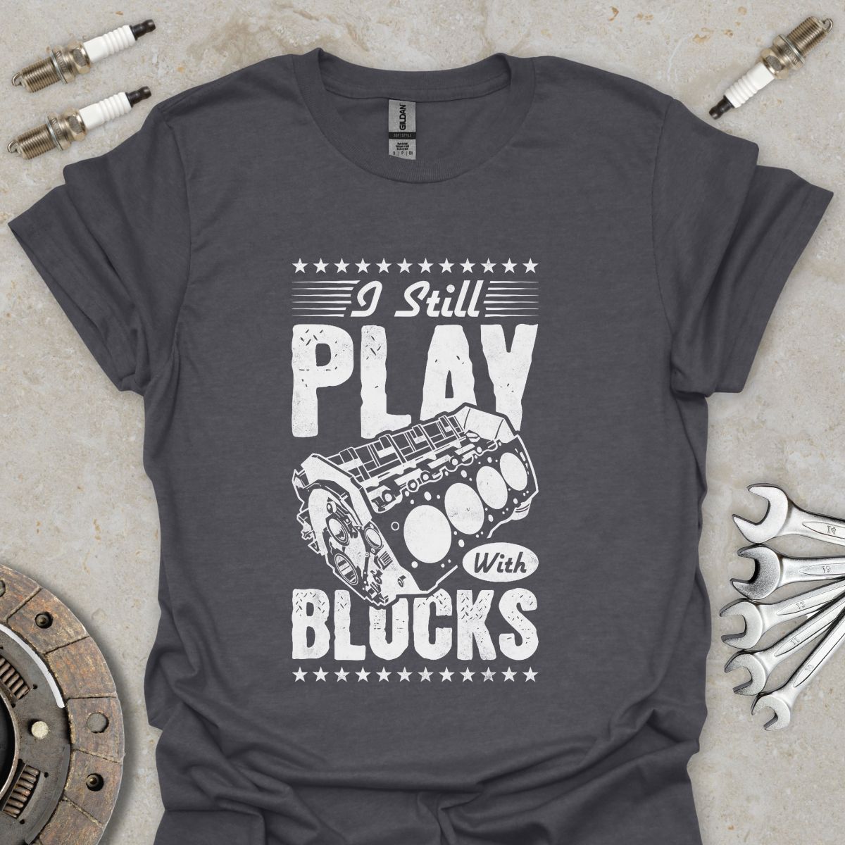 I Still play with Blocks T-Shirt
