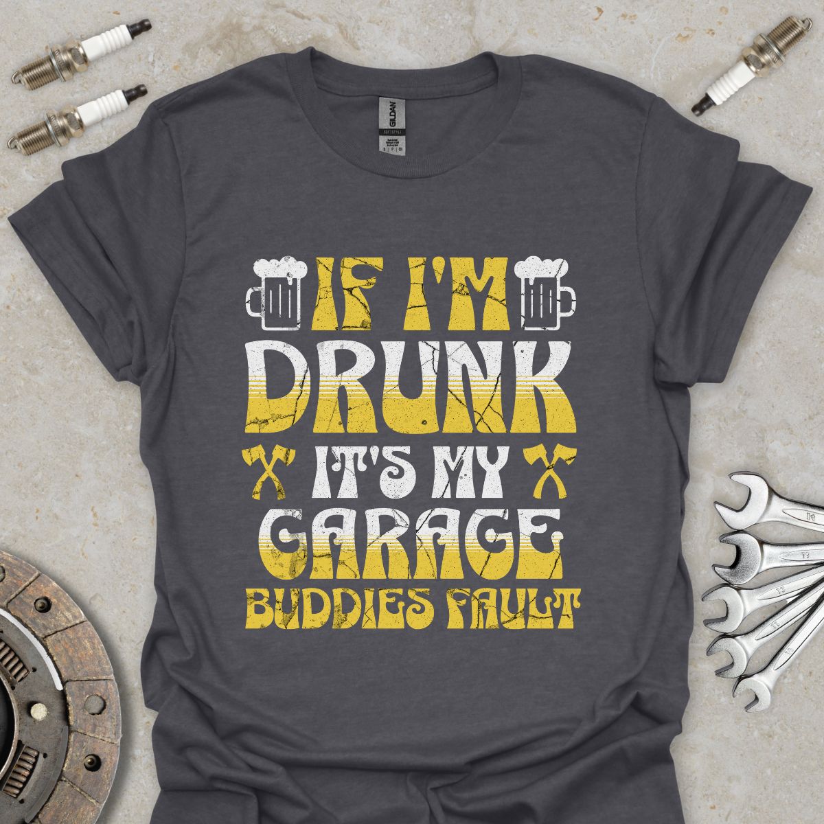 If I'm drunk T-Shirt