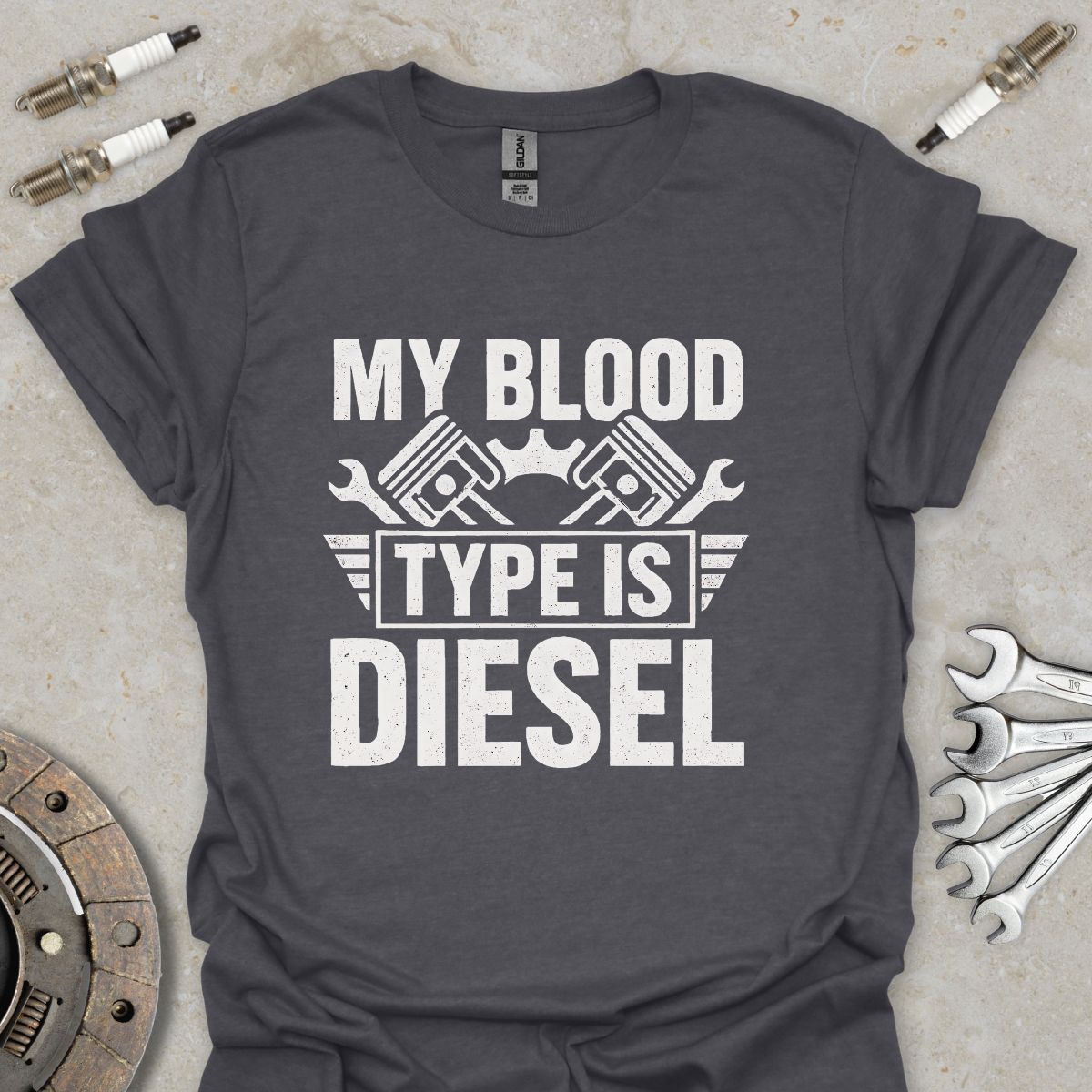 My Blood Type is Diesel T-Shirt