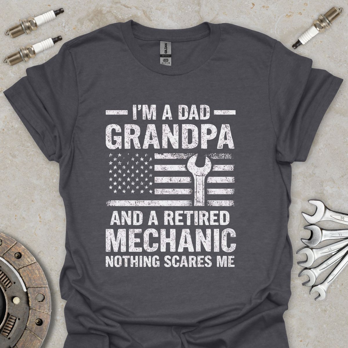 I'm a Dad, Grandpa & retired Mechanic T-Shirt
