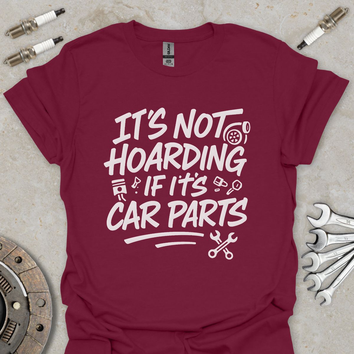 It's not hoarding if it's Car Parts T-Shirt