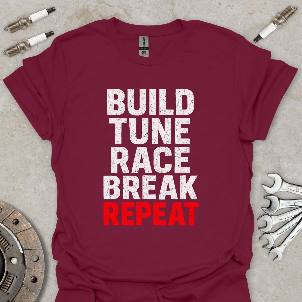 Build, Tune, Race, Brake, Repeat T-Shirt
