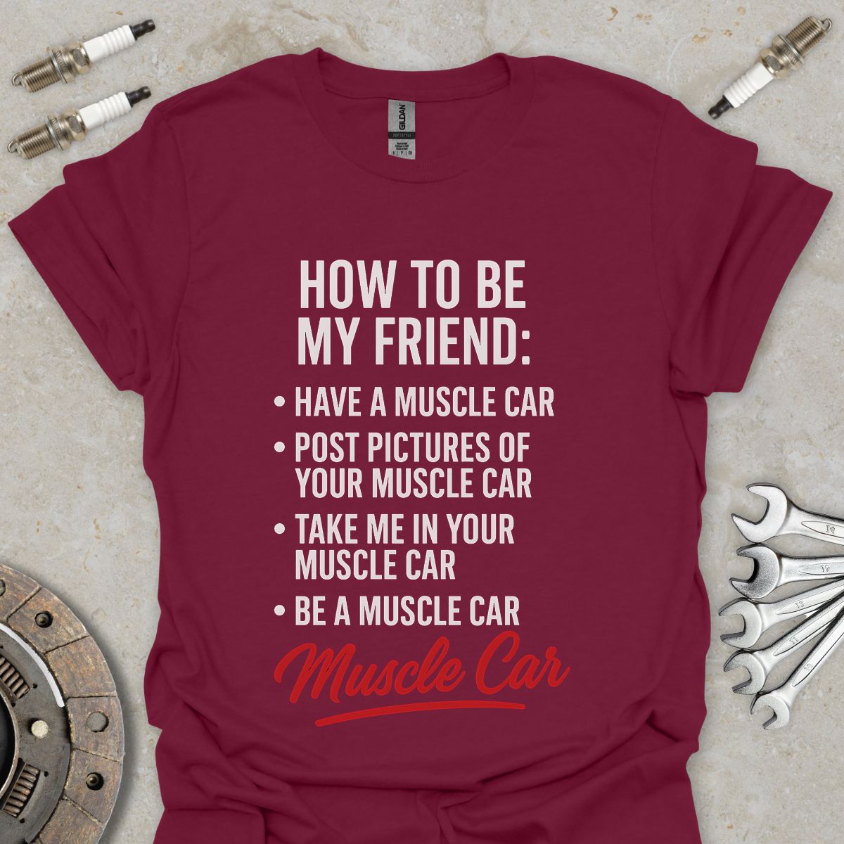 How to be my Friend T-Shirt