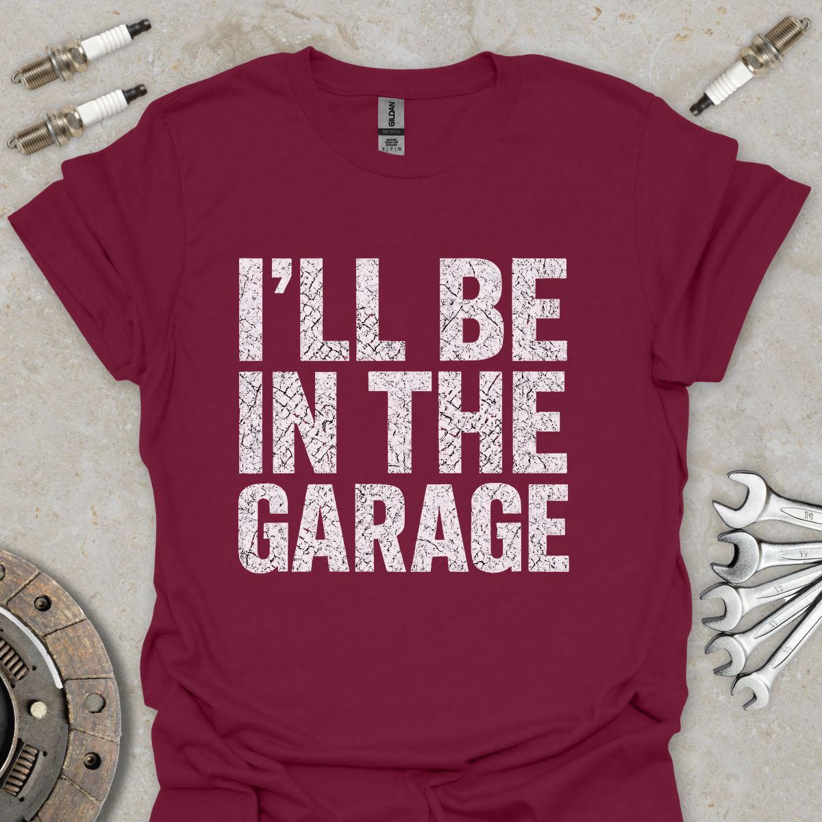I'll be in The Garage T-Shirt