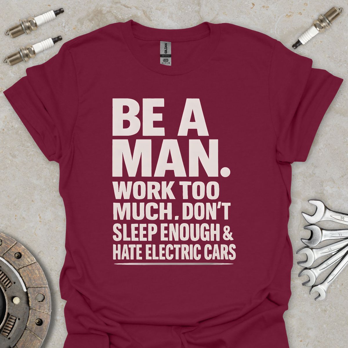 Be a Man T-Shirt