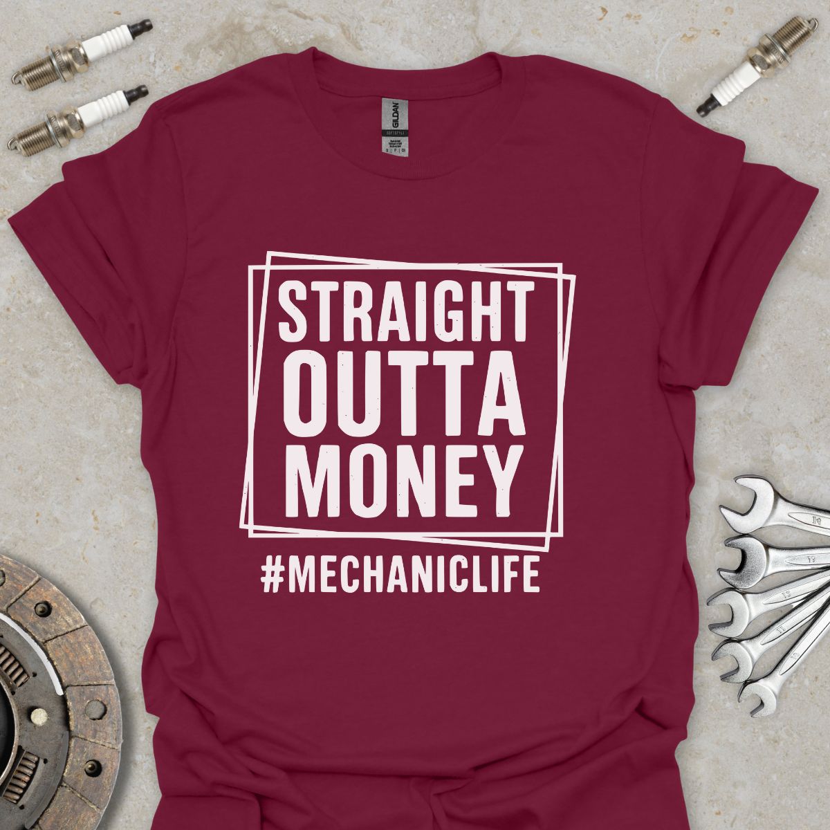 Straight outta Money #Mechaniclife T-Shirt