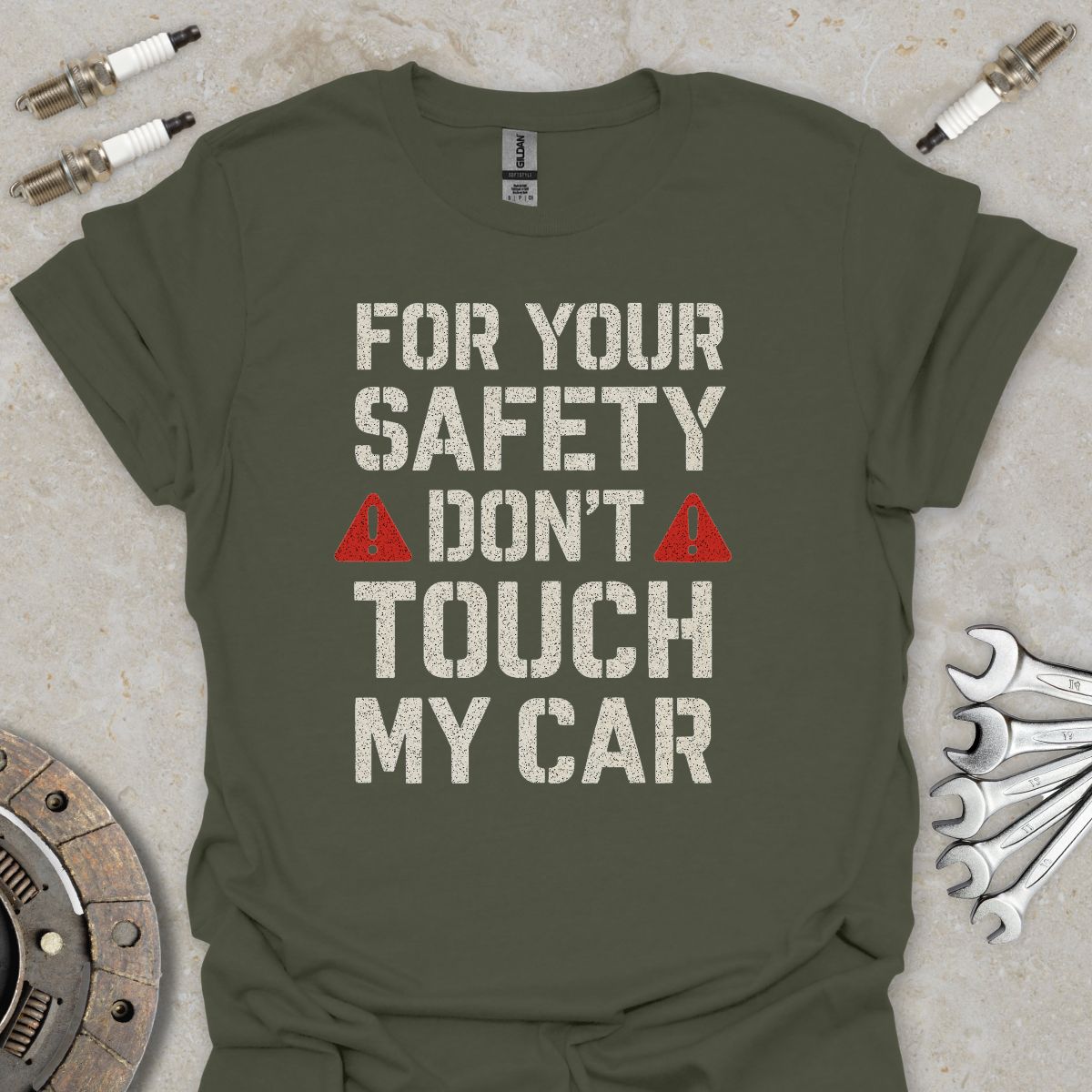 For Your Safety don't Touch my Car T-Shirt