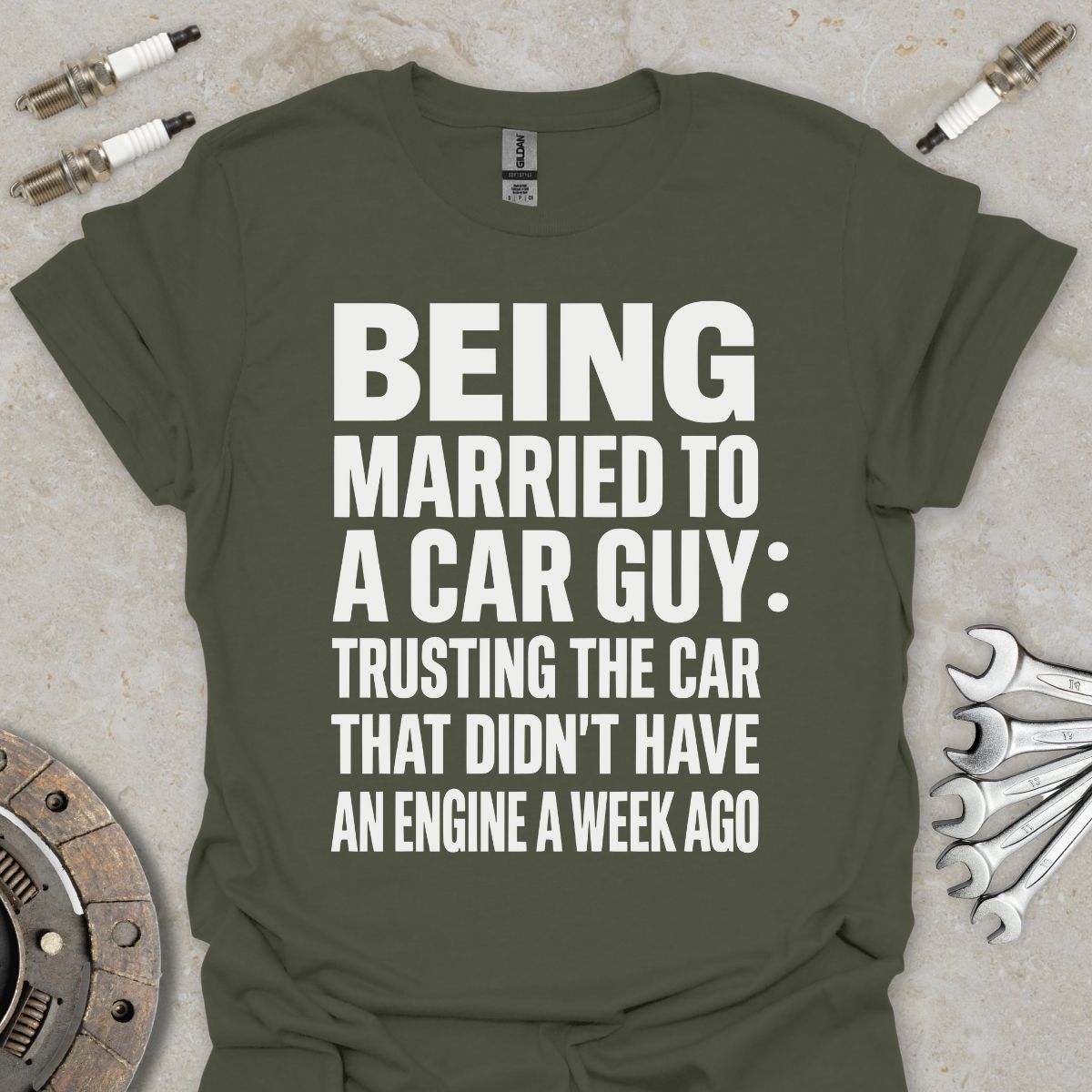 Being Married to a Car Guy T-Shirt