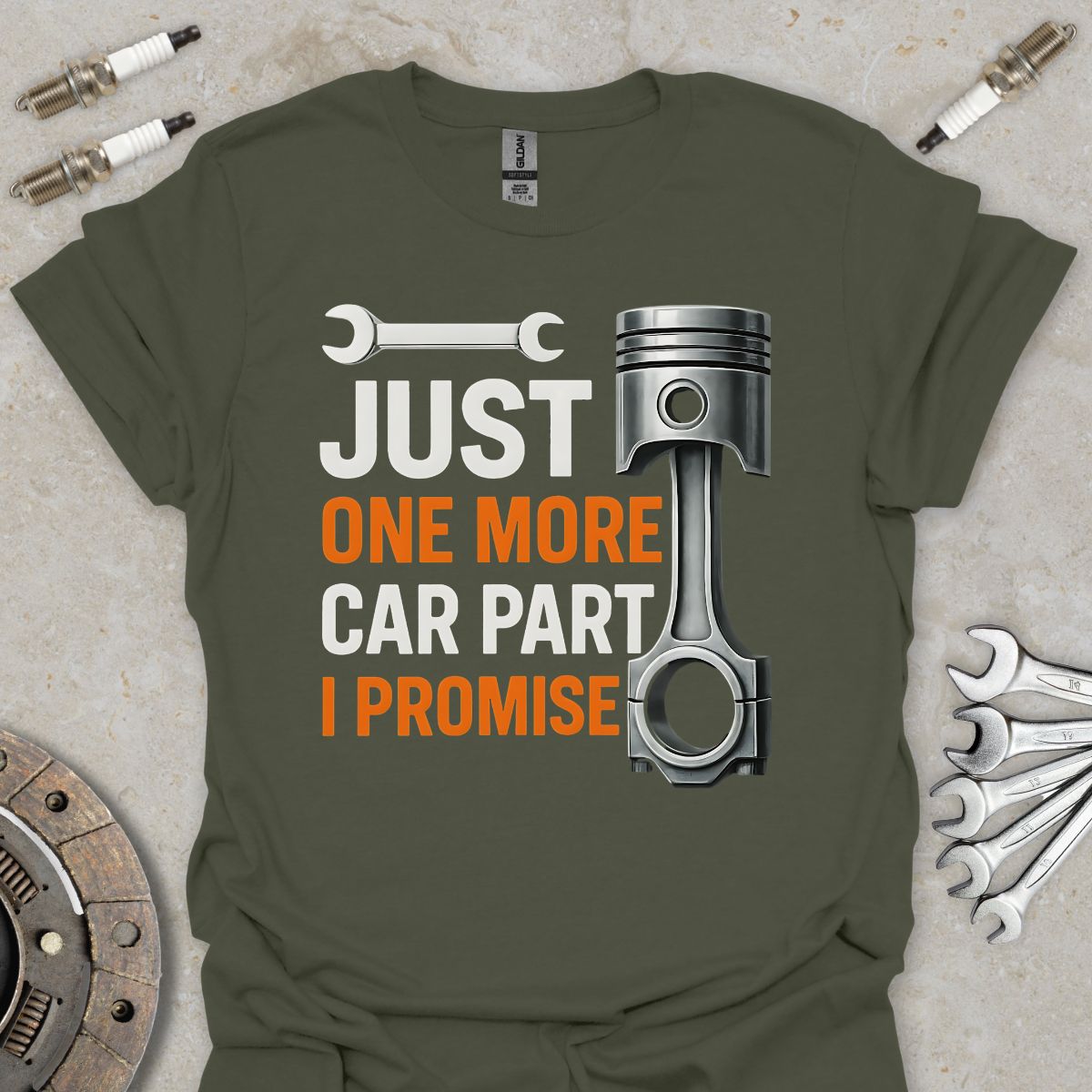 Just one more Car Part  T-Shirt