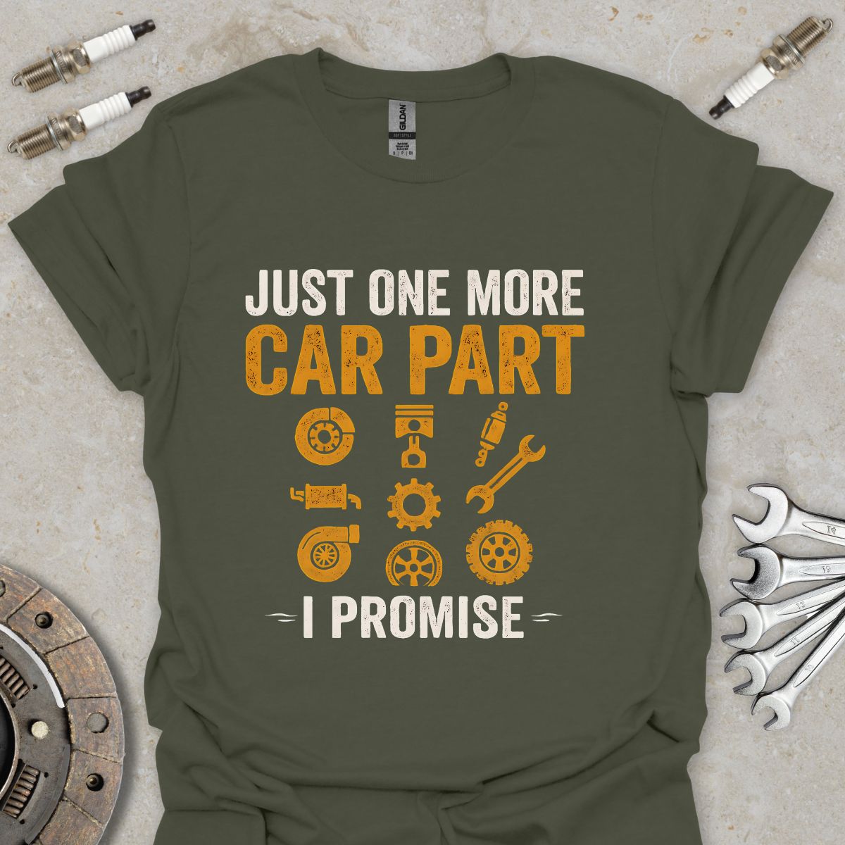 Just one more Car Part i promise T-Shirt