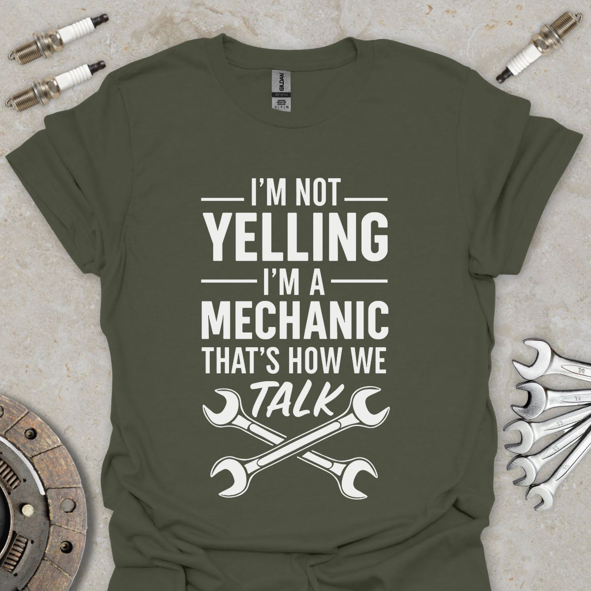 I'm not yelling I'm a Mechanic T-Shirt