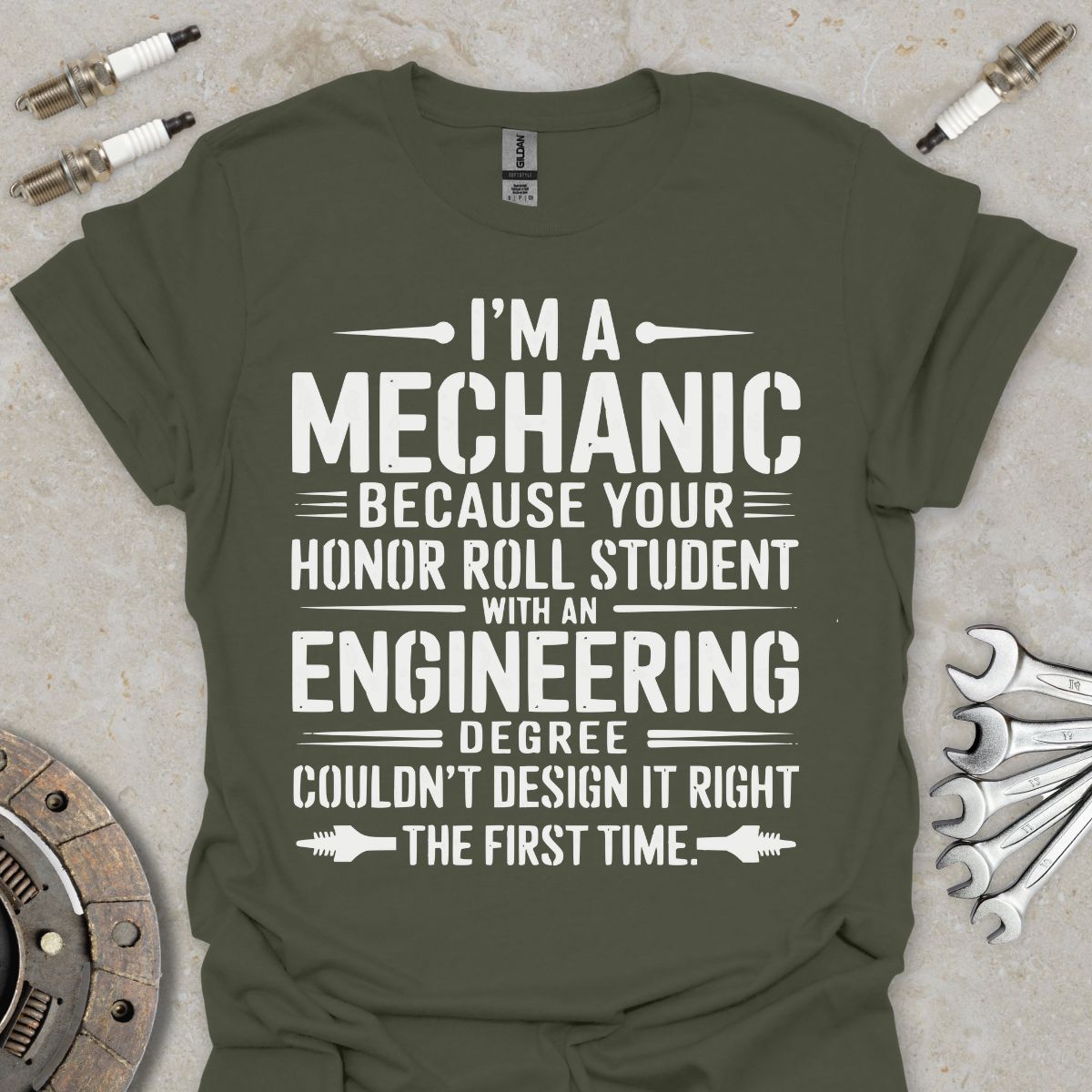 I'm a Mechanic  T-Shirt