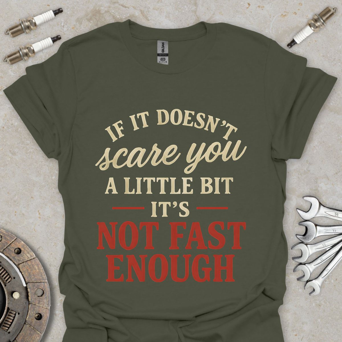Not fast enough T-Shirt