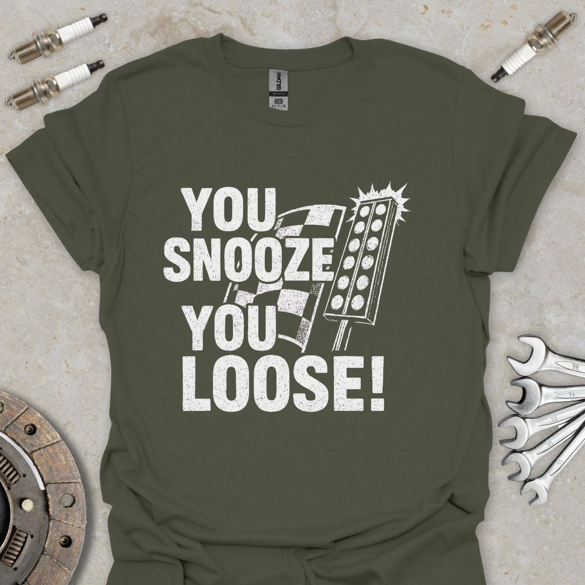 You Snooze You Loose! T-Shirt