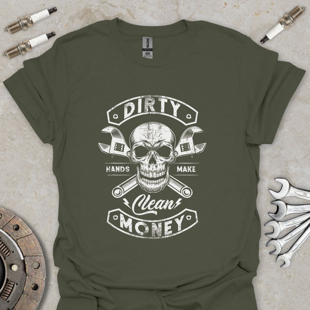 Dirty Hands make Clean Money T-Shirt