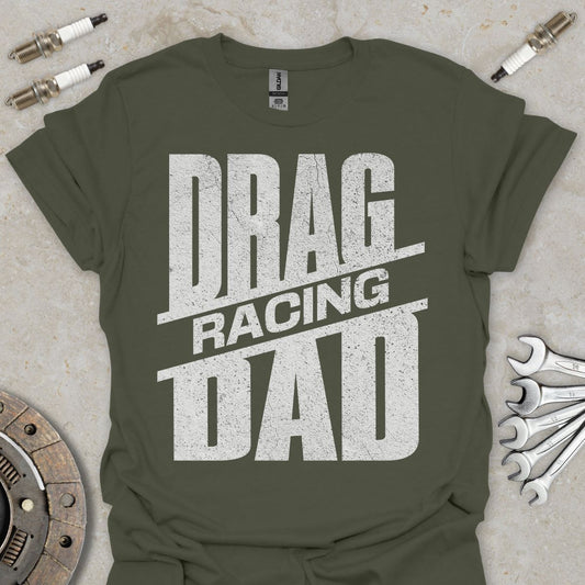 Drag Racing Dad T-Shirt