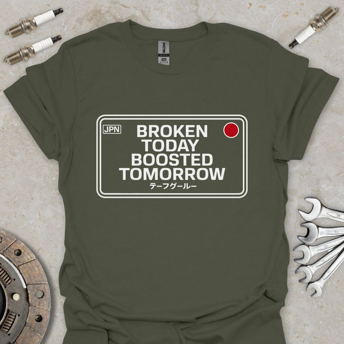 Broken today Boosted tomorrow T-Shirt