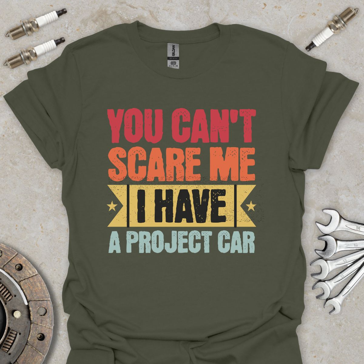 You can't scare me  T-Shirt