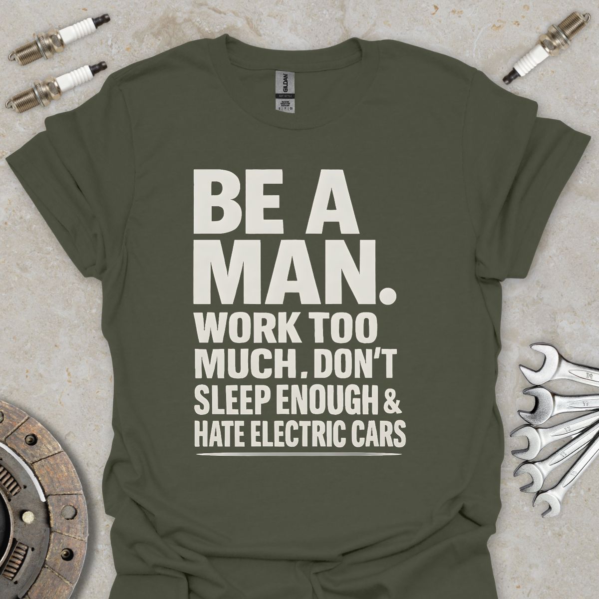 Be a Man T-Shirt