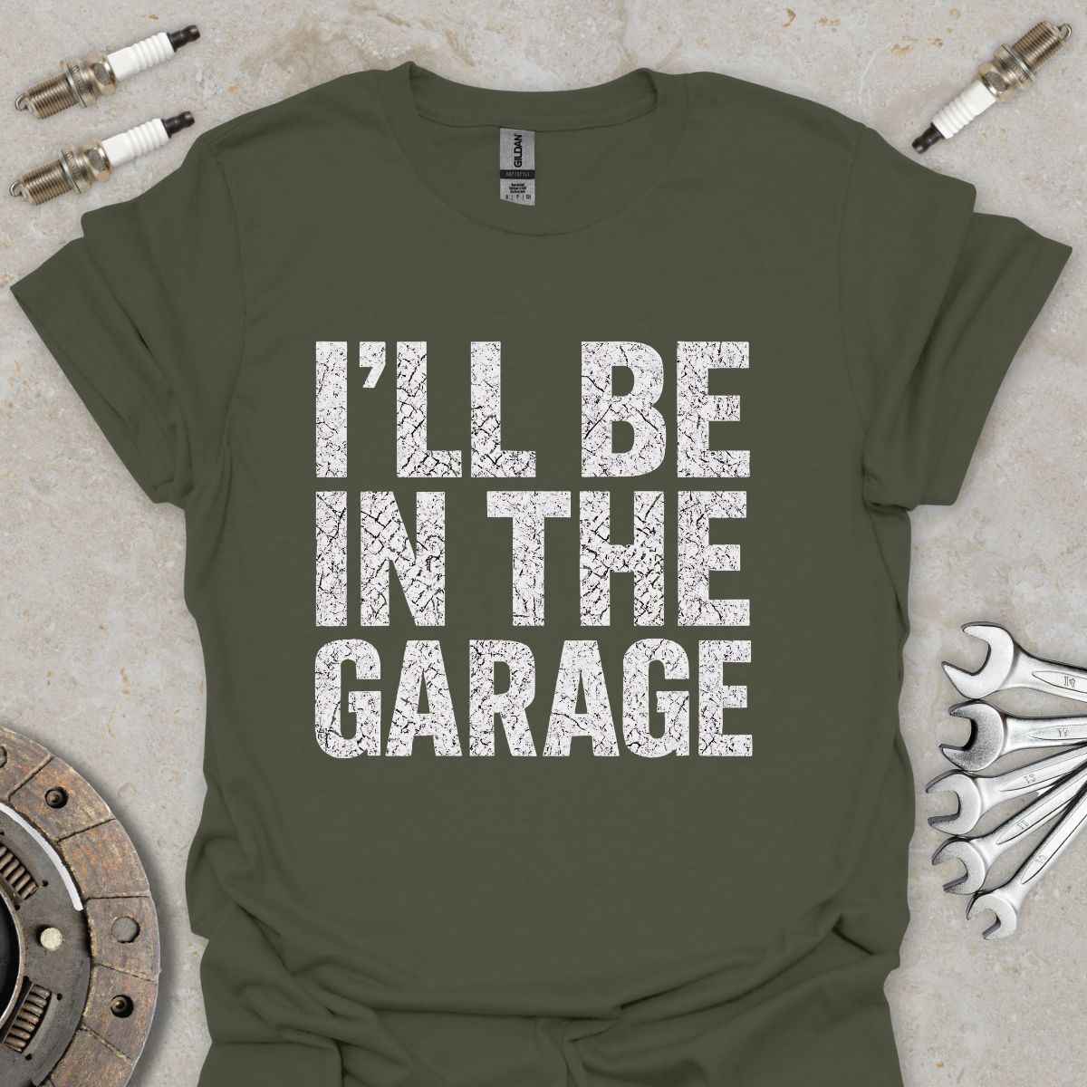 I'll be in The Garage T-Shirt