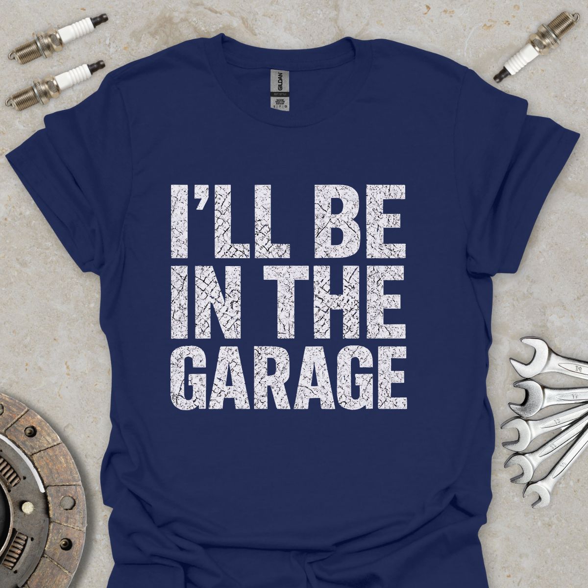 I'll be in The Garage T-Shirt
